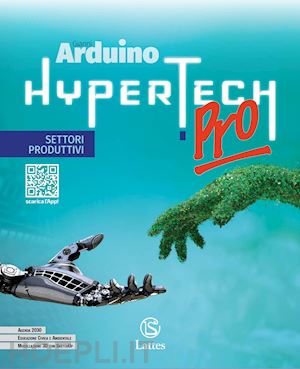 arduino gianni - hypertech pro. settori produttivi. per la scuola media. con e-book. con espansio