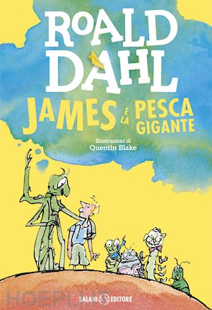 James E La Pesca Gigante - Dahl Roald