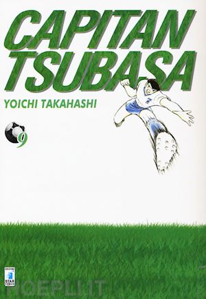 takahashi yoichi - capitan tsubasa. new edition. vol. 9