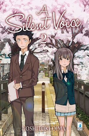 oima yoshitoki - a silent voice. vol. 2