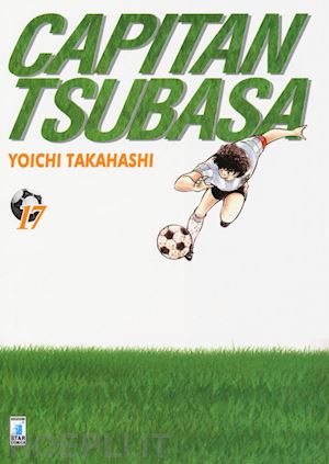 takahashi yoichi - capitan tsubasa. new edition. vol. 17