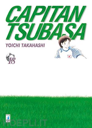 takahashi yoichi - capitan tsubasa. new edition. vol. 18