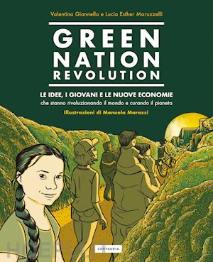 giannella valentina; maruzzelli lucia esther - green nation revolution