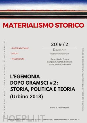 azzara' s. g. (curatore) - materialismo storico. rivista di filosofia, storia e scienze umane 2019/2