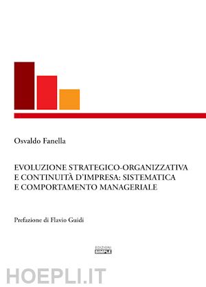 fanella osvaldo - evoluzione strategico-organizzativa e continuita' d'impresa