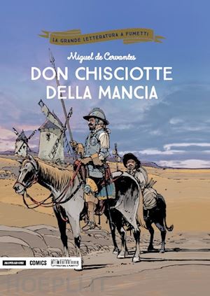 cervantes miguel de; chanoinat philippe - don chisciotte della mancia