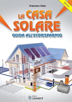francesco calza - la casa solare