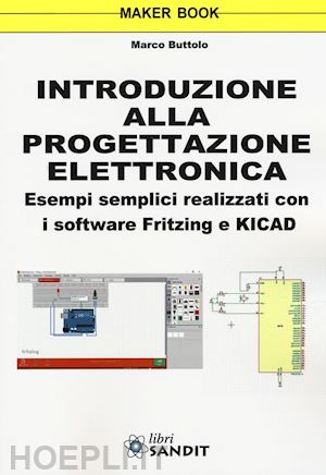 buttolo marco - introduzione alla progettazione elettronica.