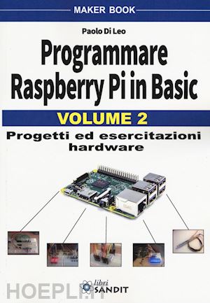 di leo paolo - programmare raspberry pi in basic. vol. 2
