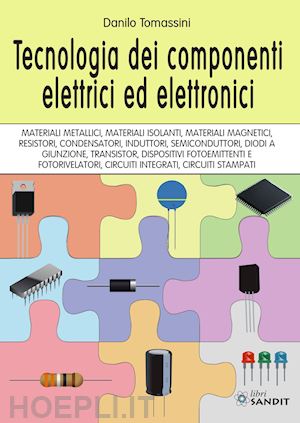 tomassini danilo - tecnologia dei componenti elettrici ed elettronici