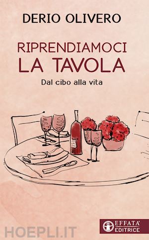 olivero derio - riprendiamoci la tavola