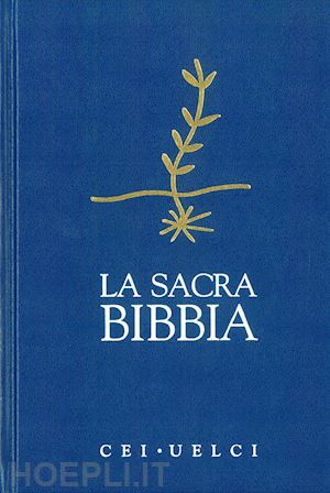  - la sacra bibbia. cei-uelci