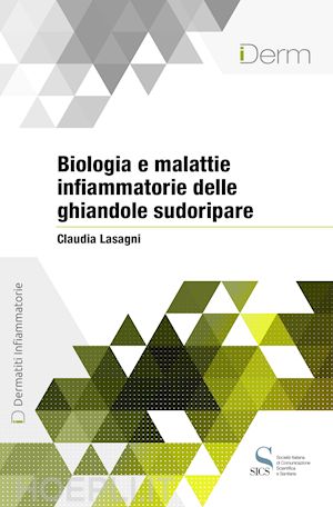 lasagni claudia - biologia e malattie infiammatorie delle ghiandole sudoripare