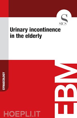 sics editore - urinary incontinence in the elderly