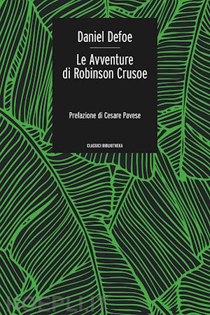 defoe daniel; pietricola p. (curatore) - le avventure di robinson crusoe