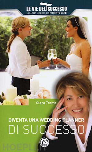 trama clara - diventa un wedding planner di successo