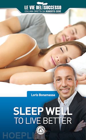 bonamassa loris - sleep well to live better