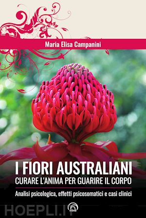 campanini maria elisa - i fiori australiani