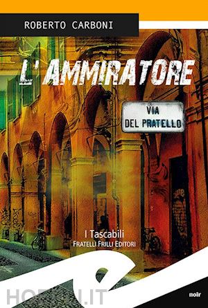 carboni roberto - l'ammiratore