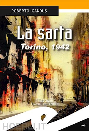 gandus roberto - la sarta. torino, 1942