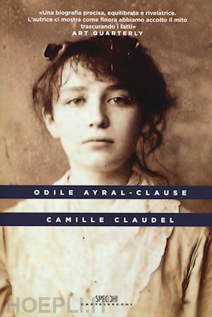 ayral-clause odile - camille claudel