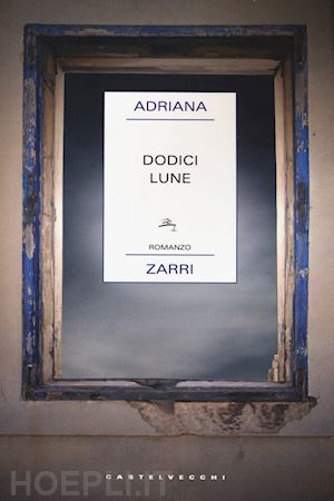 zarri adriana - dodici lune