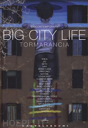 aa.vv. - 999 contemporary. big city life tor marancia