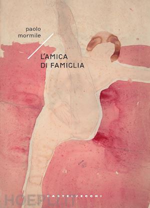 mormile paolo - l'amica di famiglia