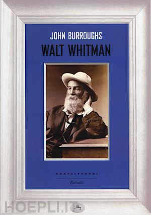 burroughs john - walt whitman