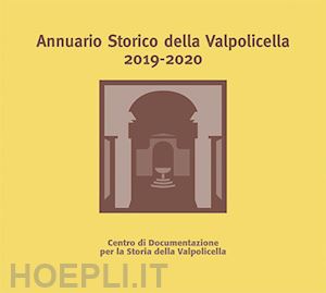 brugnoli p.(curatore); brugnoli a.(curatore) - annuario storico della valpolicella 2019-2020