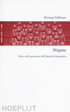 goffman erving - stigma