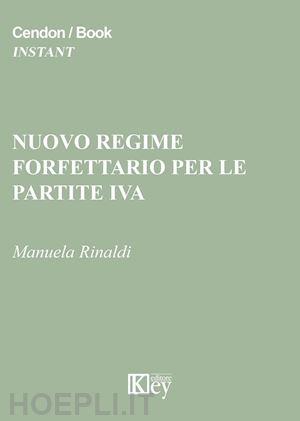 rinaldi manuela - nuovo regime forfetario per le partite iva