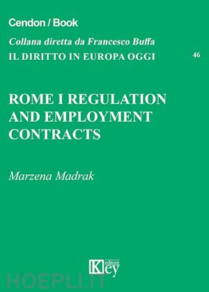 madrak marzena - rome i regulation and employment contracts