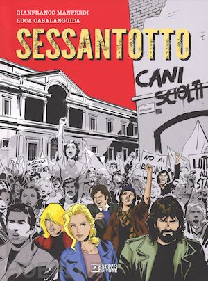 manfredi gianfranco - sessantotto. cani sciolti