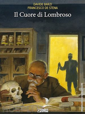 barzi davide - il cuore di lombroso