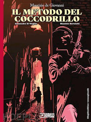 de giovanni maurizio; di virgilio alessandro - il metodo del coccodrillo. ediz. variant