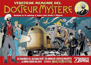 castelli alfredo; recagno carlo - le veritiere avventure del docteur mystere