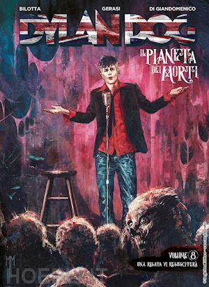 bilotta alessandro - dylan dog. il pianeta dei morti. vol. 8