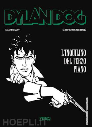 sclavi tiziano - dylan dog. l'inquilino del terzo piano