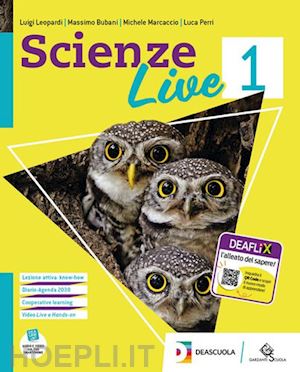 leopardi luigi; bubani massimo; marcaccio michele; perri luca - scienze live. ediz. curricolare. per la scuola media. con e-book. con espansione