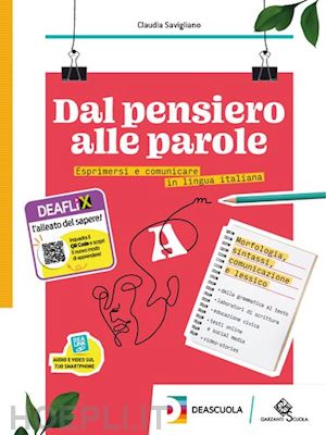 savigliano claudia - dal pensiero alle parole. esprimersi e comunicare in lingua italiana. per il bie