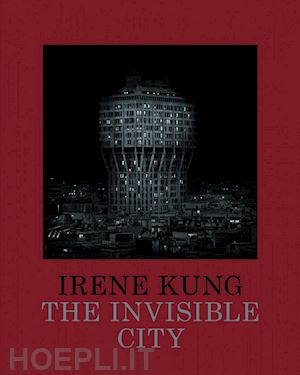 kung irene - the invisible city