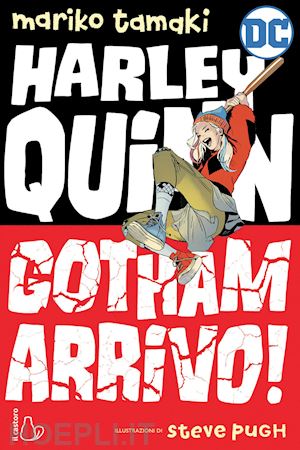 tamaki mariko; pugh steve - harley quinn. gotham arrivo!