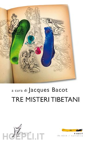 bacot jacques - tre misteri tibetani