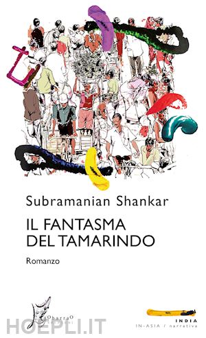 shankar subramanian - il fantasma del tamarindo