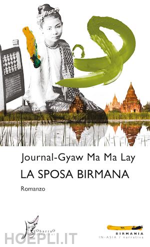 ma ma lay journal-gyaw - la sposa birmana