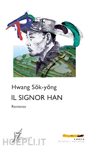 hwang sok-yong - il signor han