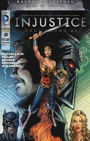 buccellato brian; miller mike; redondo bruno - injustice. gods among us. vol. 33