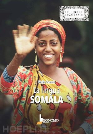 osman omar abla; soravia giulio - la lingua somala