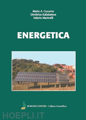 cucumo mario antonio; kaliakatsos dimitrios; marinelli valerio - energetica